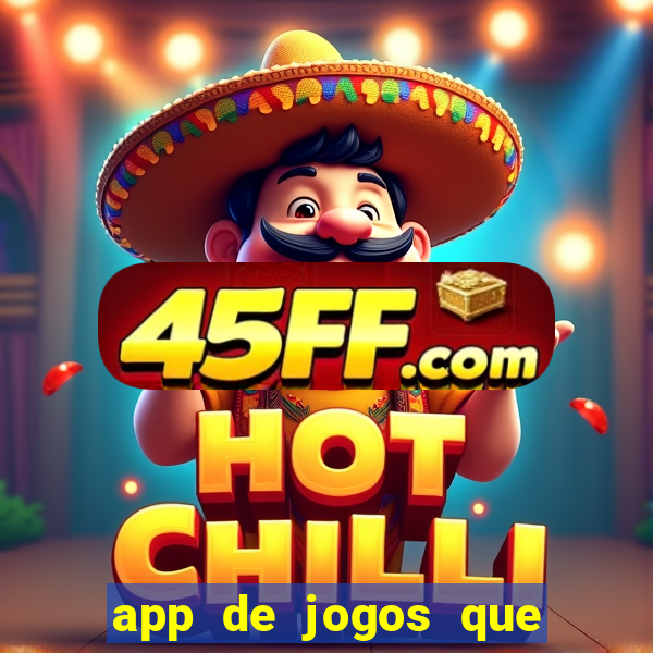 app de jogos que pagam de verdade